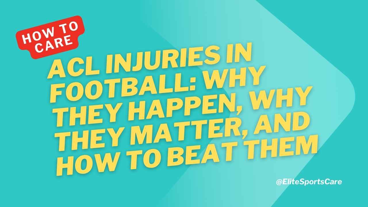 ACL Injuries in Football