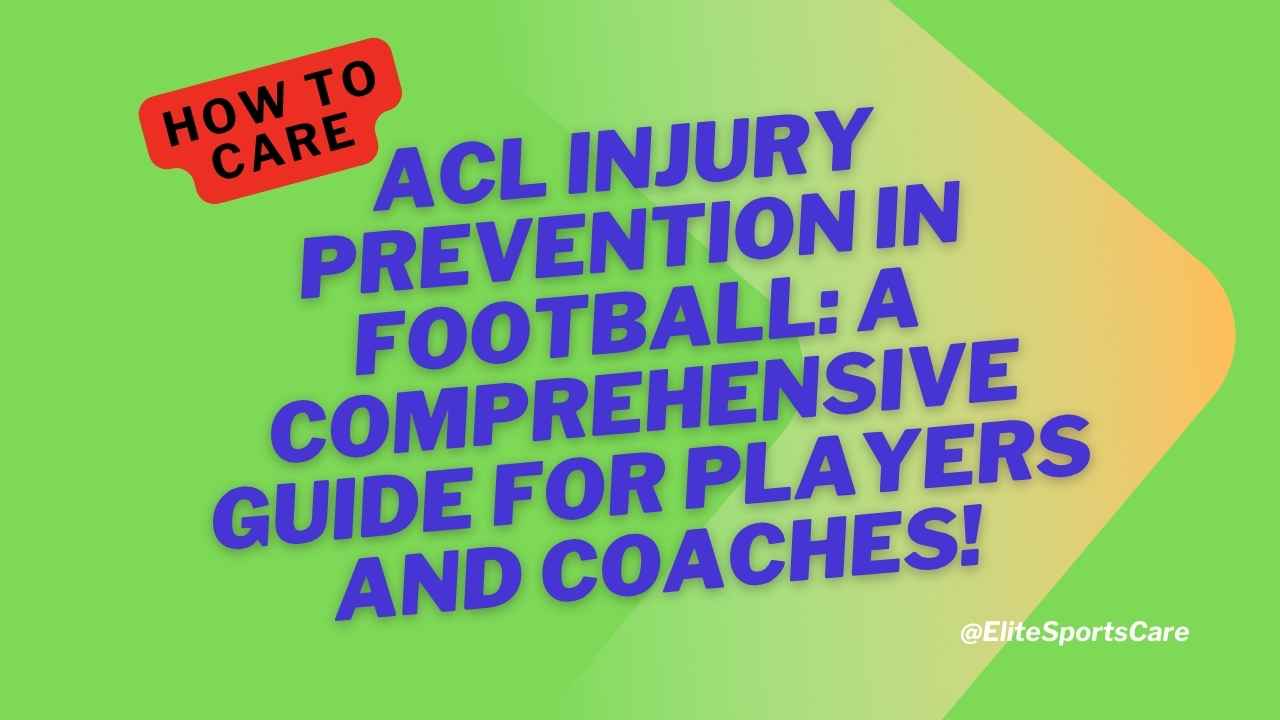 ACL Injuries in Football
