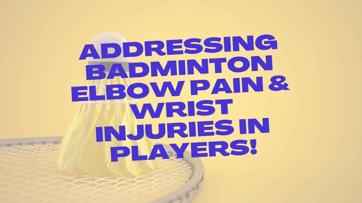 Badminton Elbow Pain