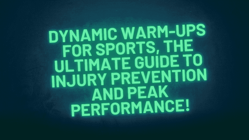 Dynamic Warm-Ups