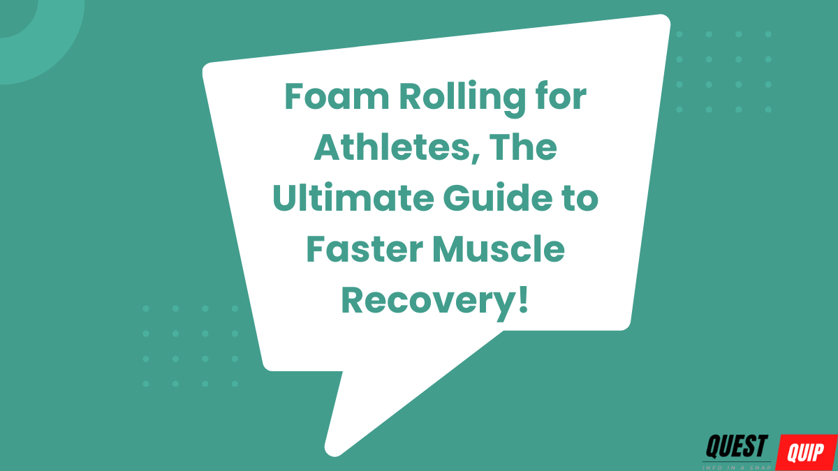 Foam Rolling for Athletes