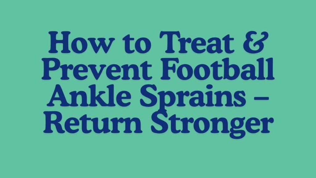 Sprains in Football