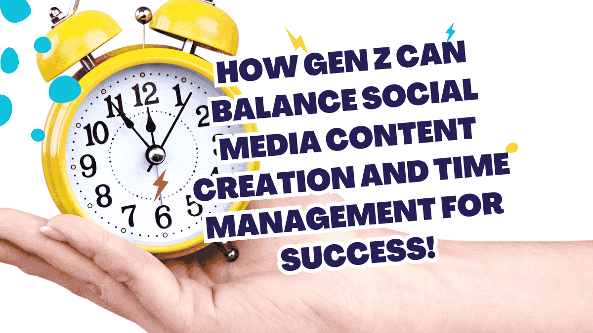 Gen Z’s Time Management