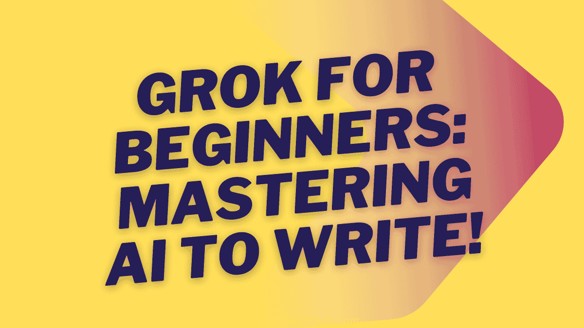 Grok for Beginners