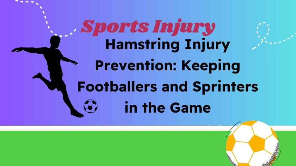 Hamstring Injury Prevention