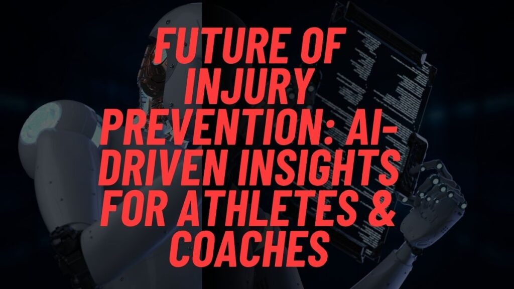 Future of Injury Prevention