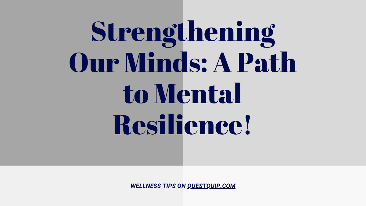 Mental Resilience