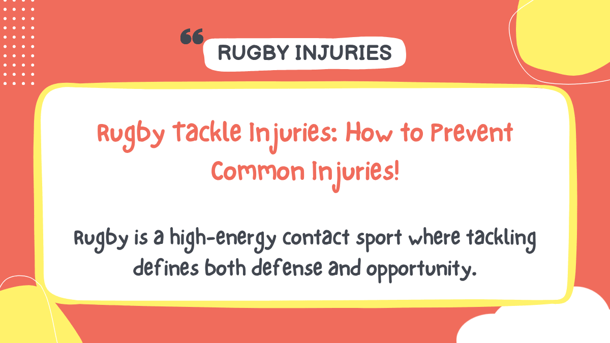 Rugby Tackle Injuries