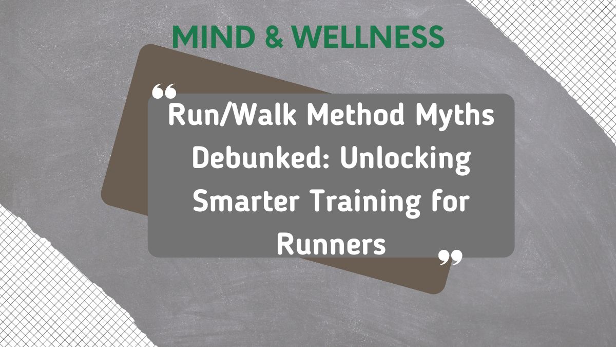 Run/Walk Method Myths