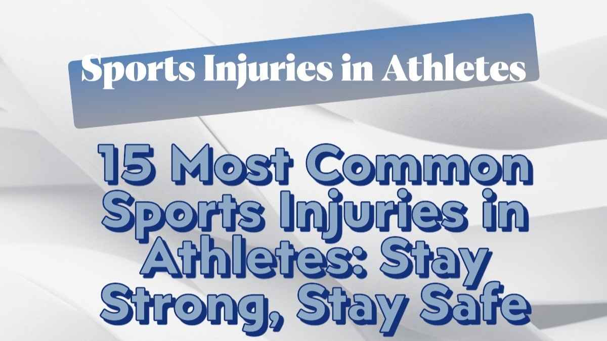 Sports Injuries in Athletes