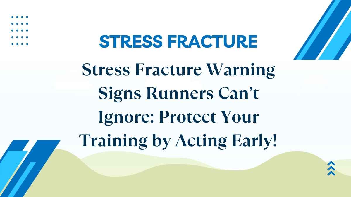Stress Fracture