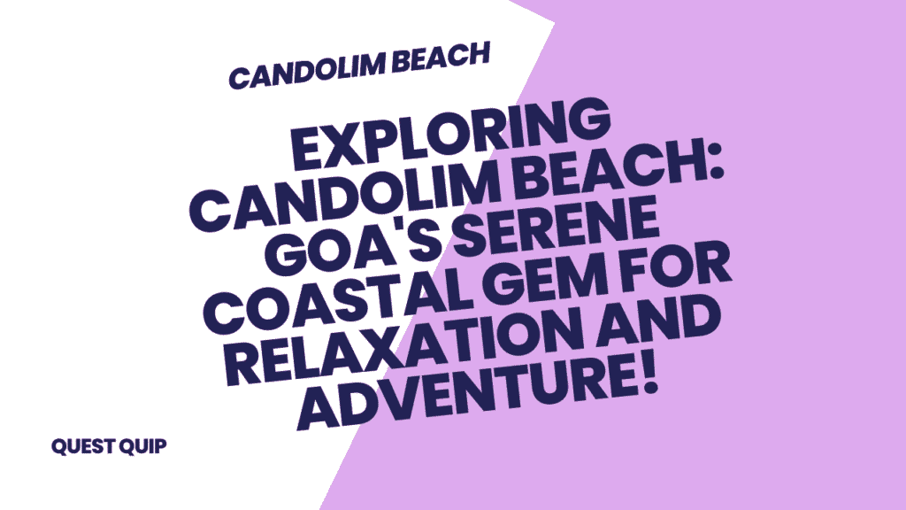 Exploring Candolim Beach