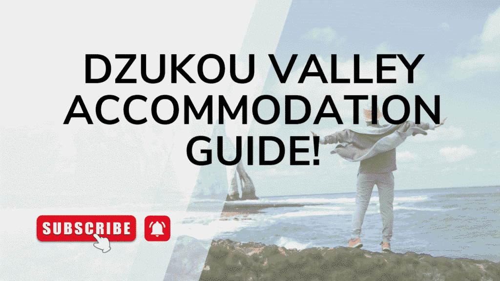 Dzukou Valley Accommodation