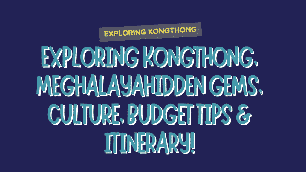 Exploring Kongthong