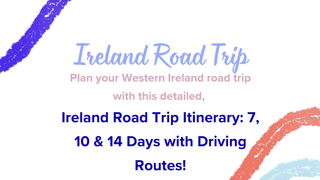 Ireland Road Trip