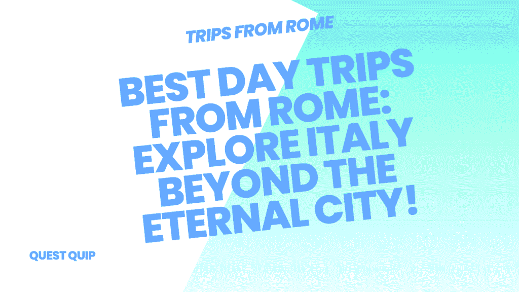 Trips from Rome