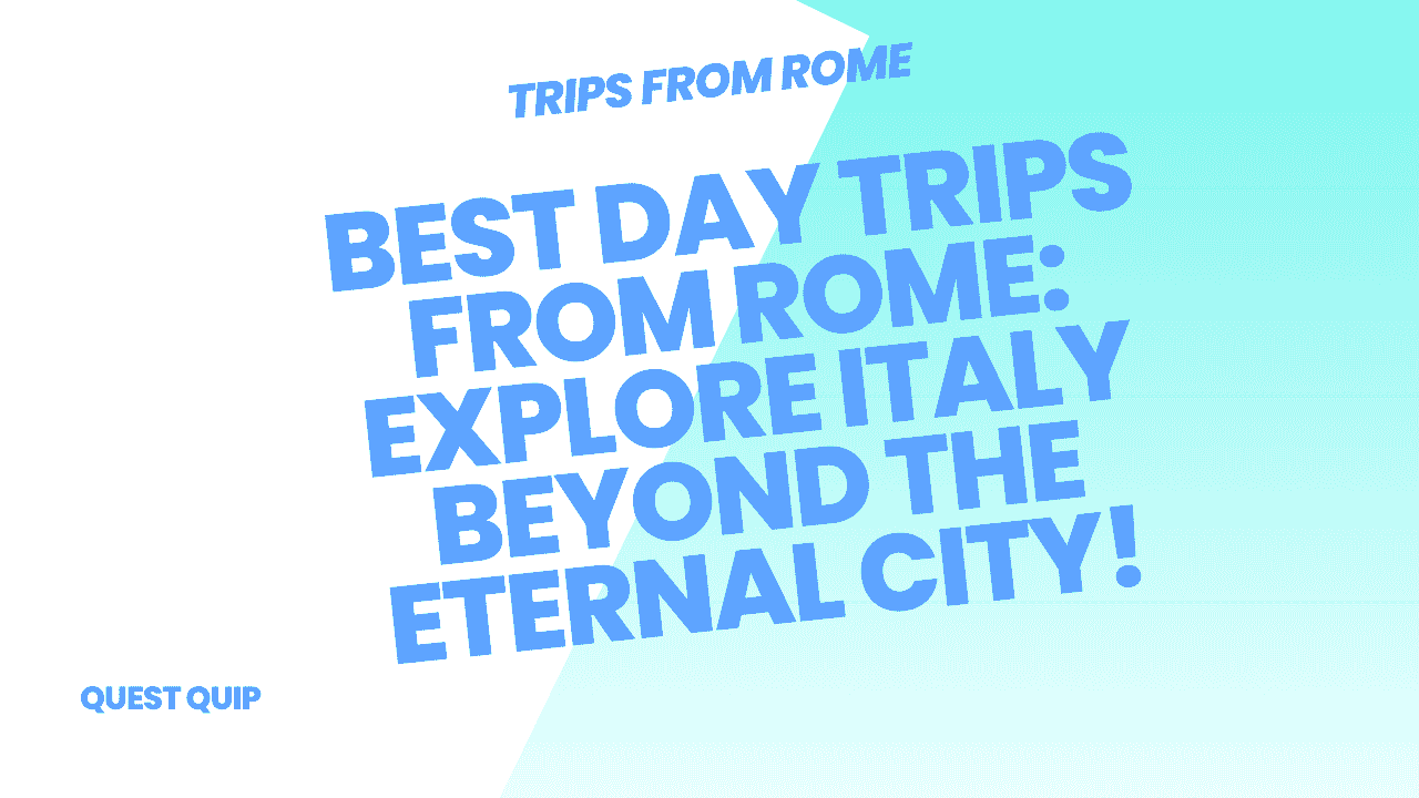 Trips from Rome