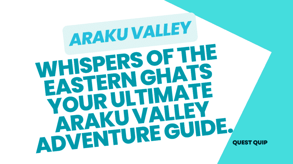 Araku Valley