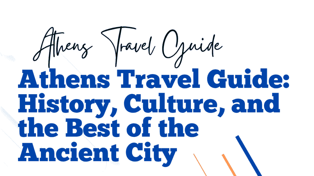 Athens Travel Guide