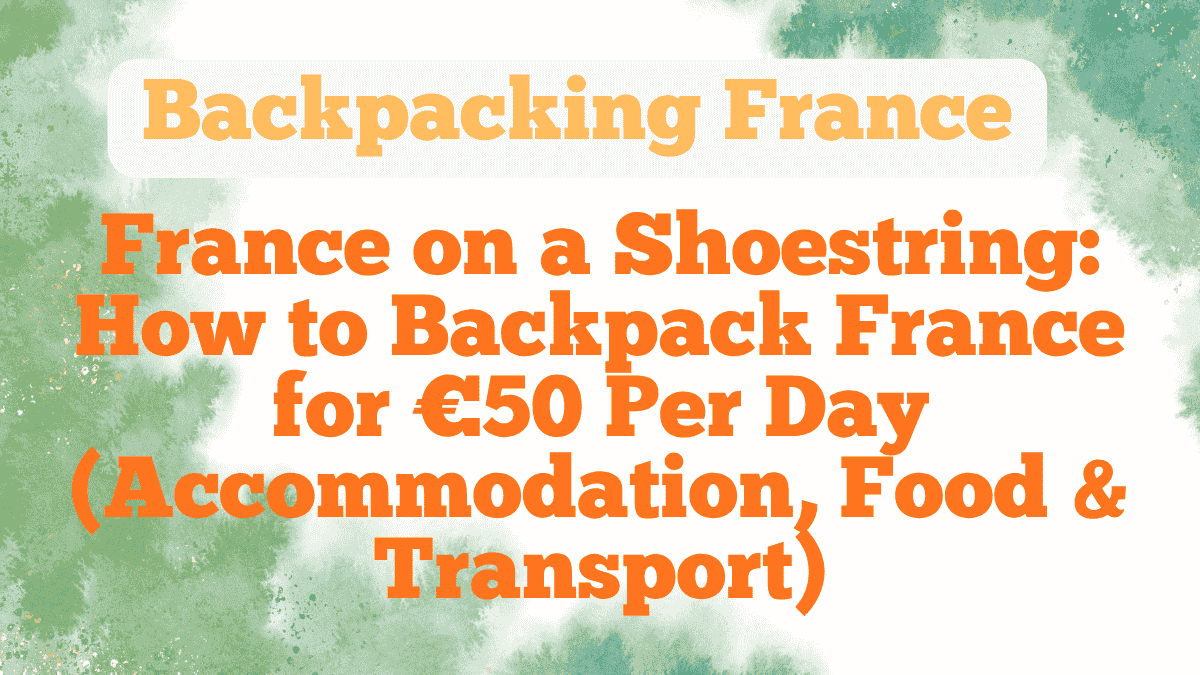 Backpacking France