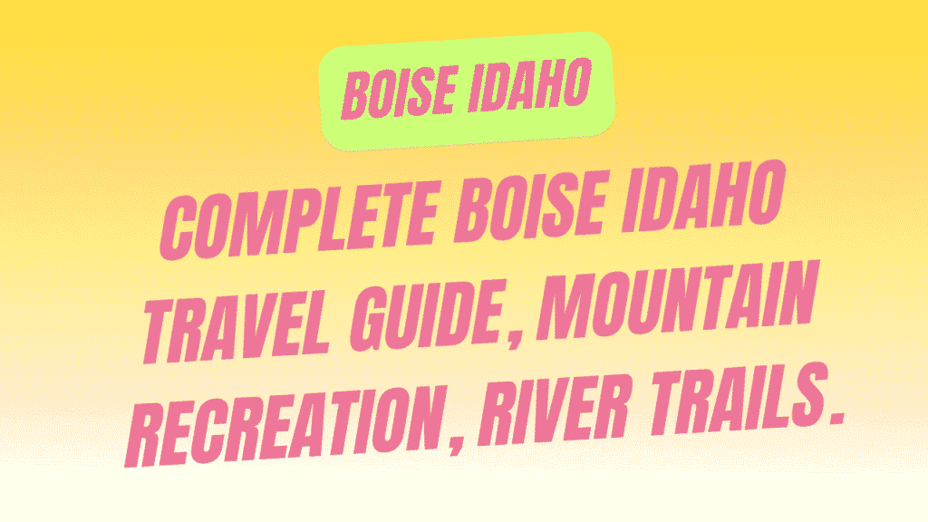 Boise Idaho