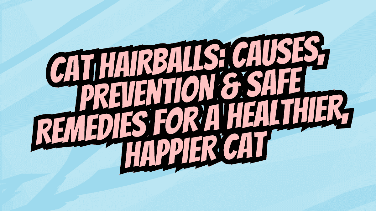Cat Hairballs