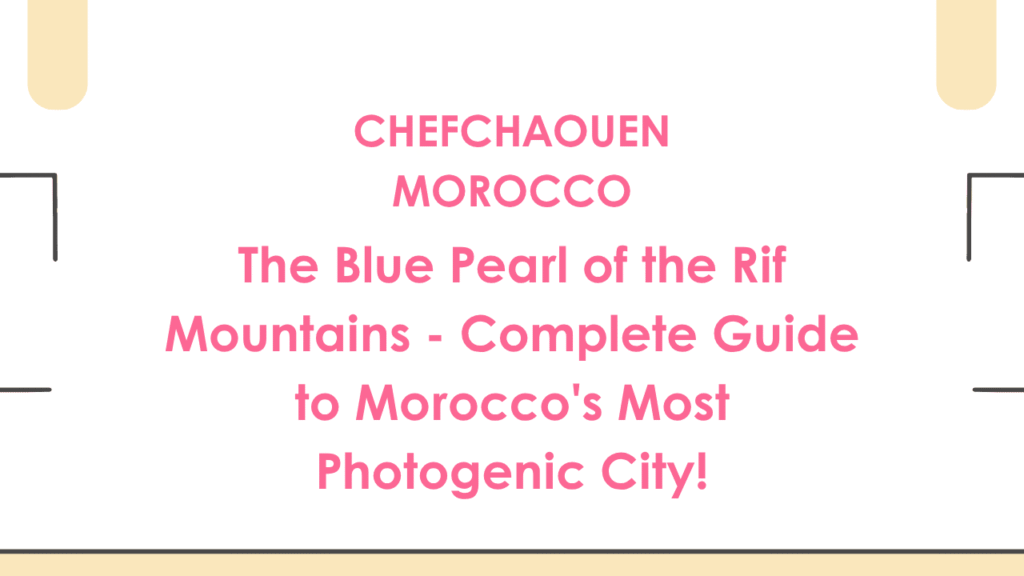 Chefchaouen Morocco