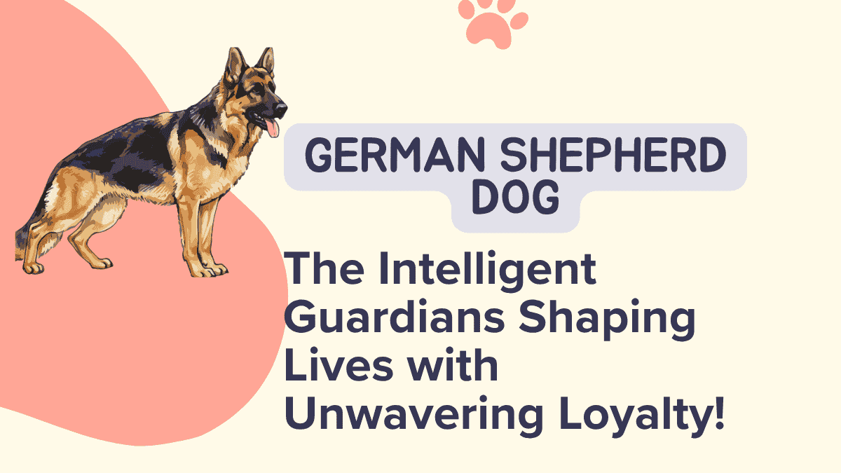 GERMAN SHEPHERD DOG: The Ultimate Working Dog - Intelligence, Loyalty, and Versatility Combined 1 GERMAN SHEPHERD DOG