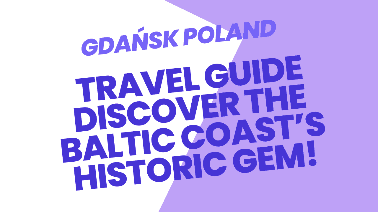 Gdańsk Poland Travel