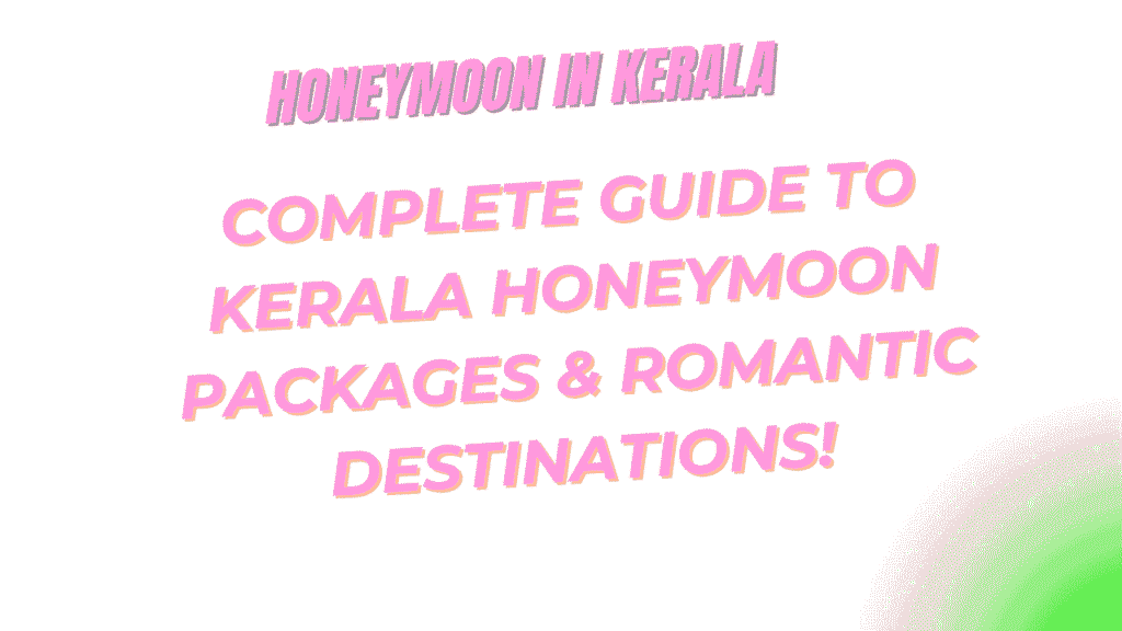 Honeymoon in Kerala