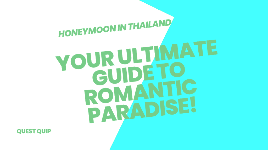 Thailand Honeymoon