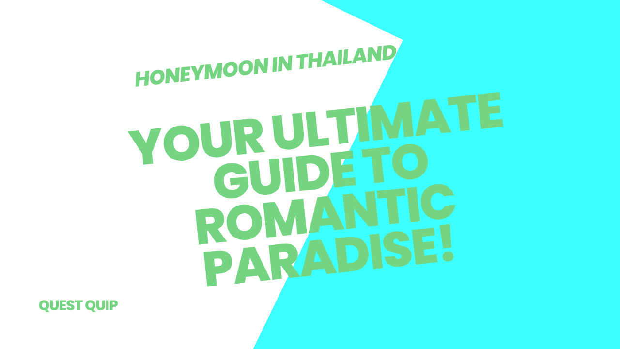 Thailand Honeymoon