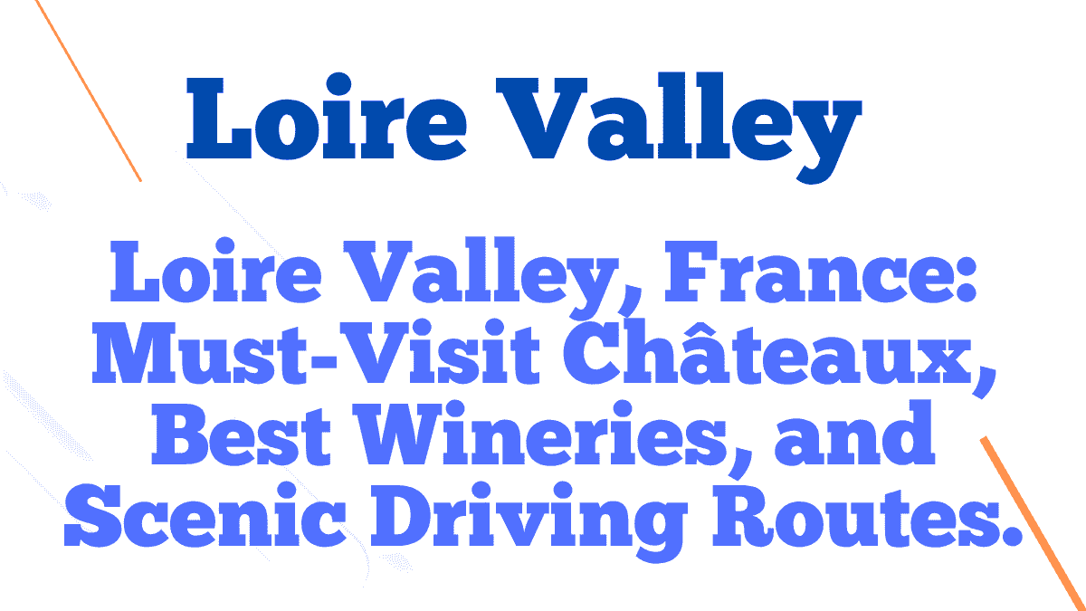 Loire Valley