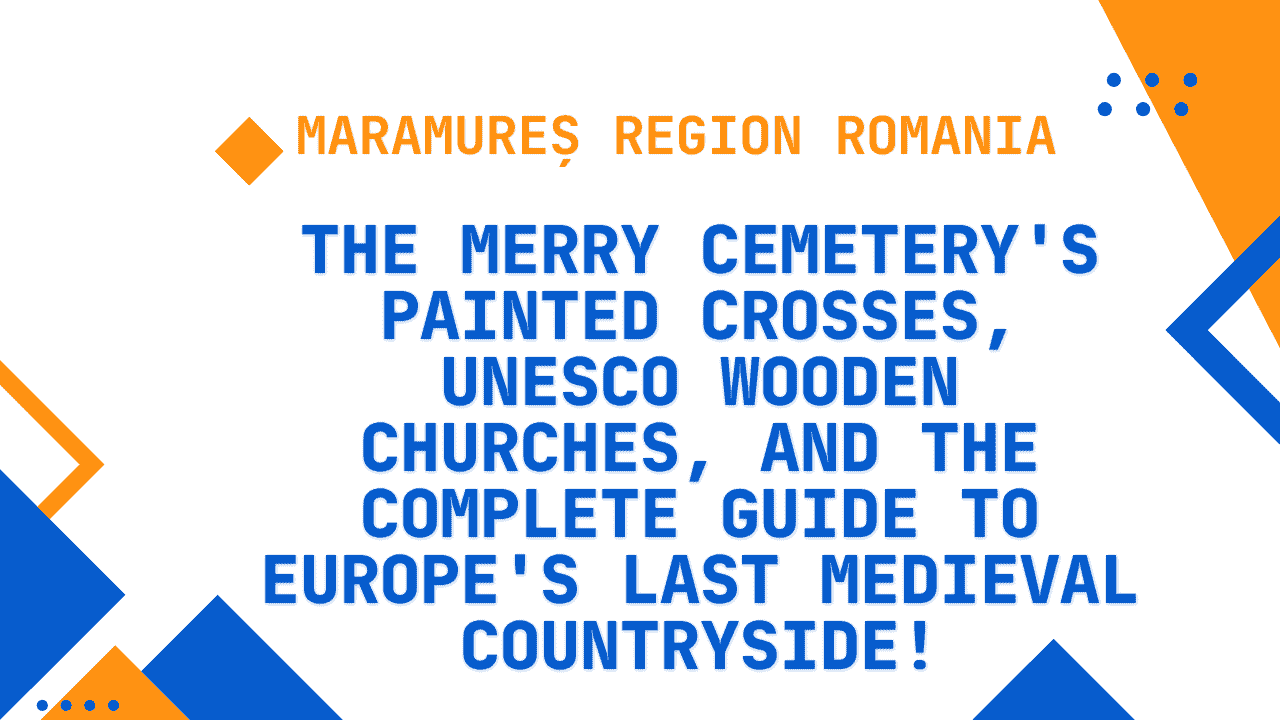 Maramureș Region Romania
