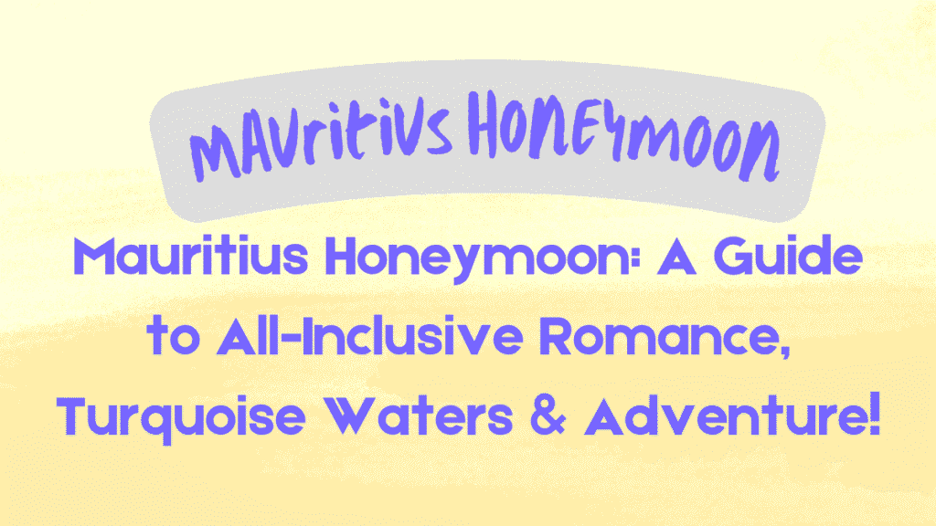 Mauritius Honeymoon
