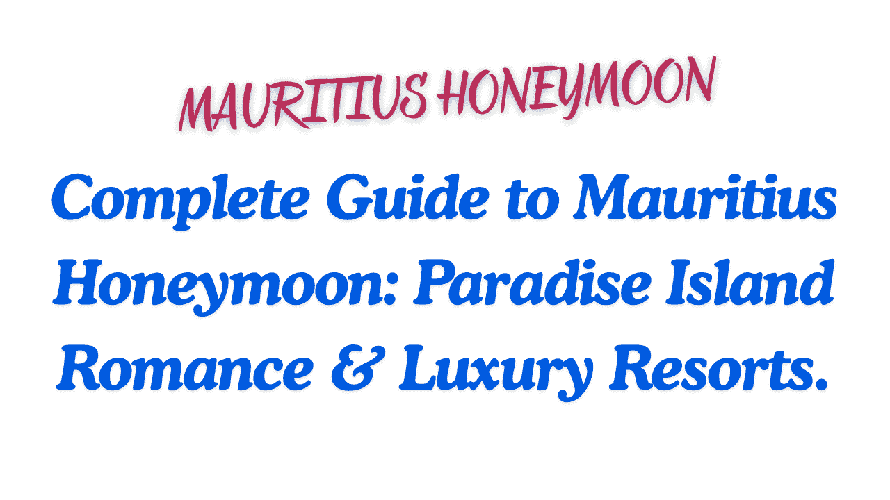 Mauritius Honeymoon