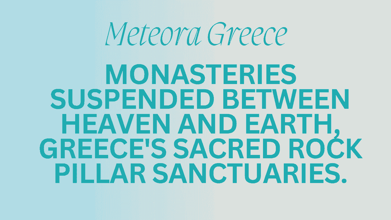 Meteora Greece