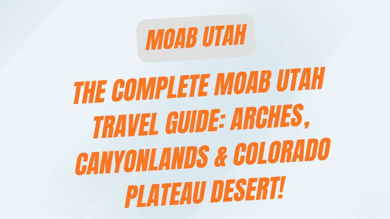 Moab Utah