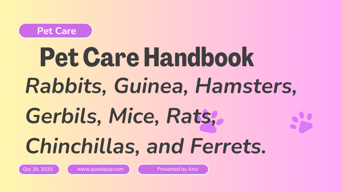 The Complete Small Pet Care Handbook: Rabbits, Guinea Pigs, Hamsters, Gerbils, Mice, Rats, Chinchillas, and Ferrets 1 Pet Care Handbook