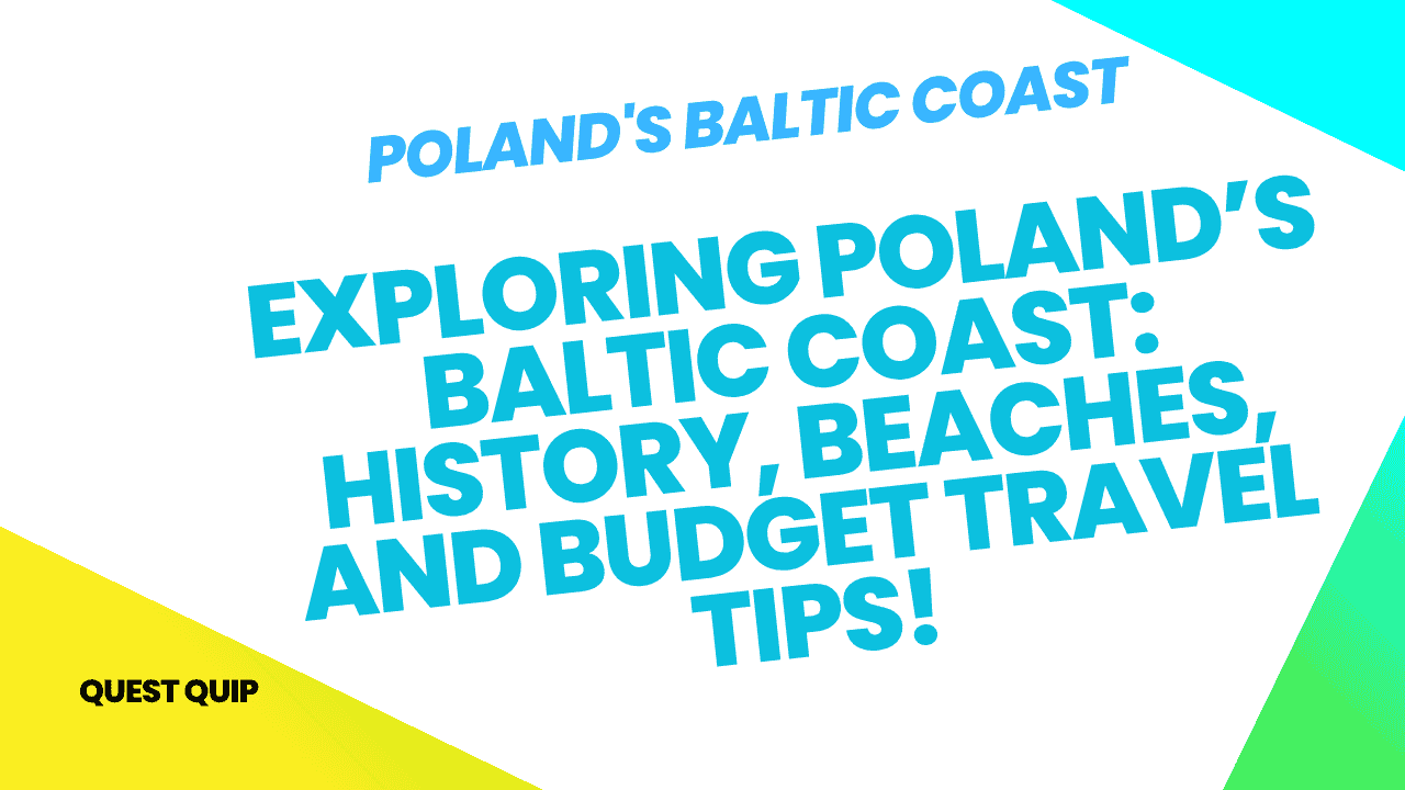 Poland's Baltic Coast