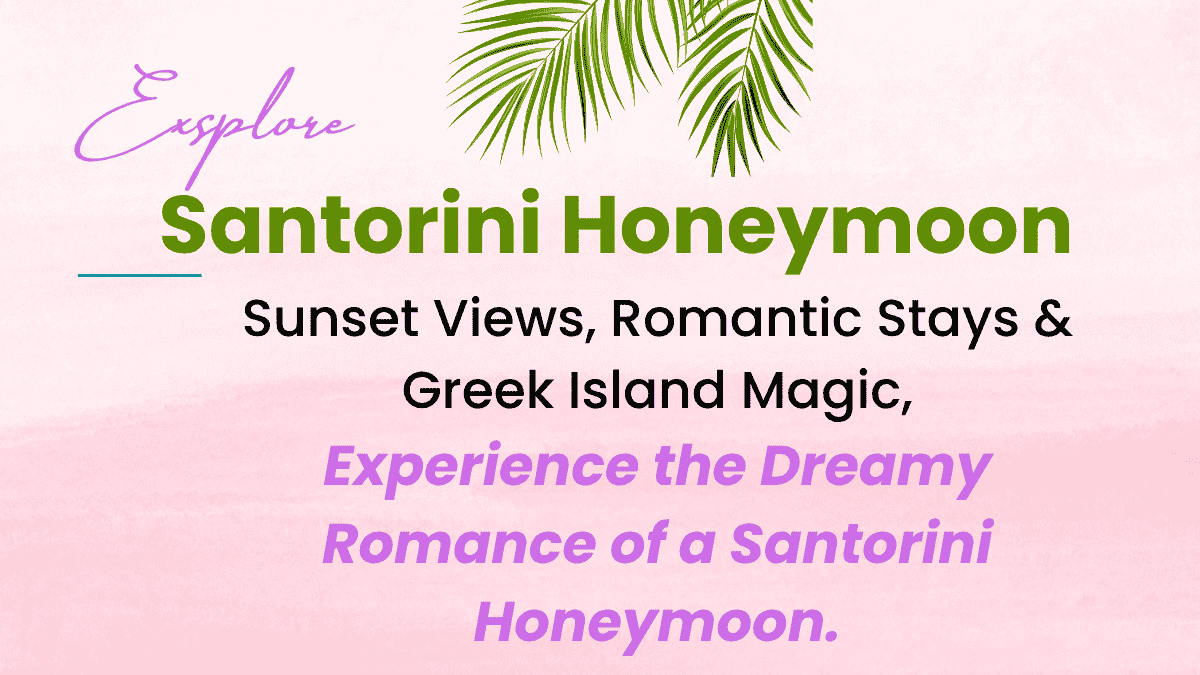 Santorini Honeymoon