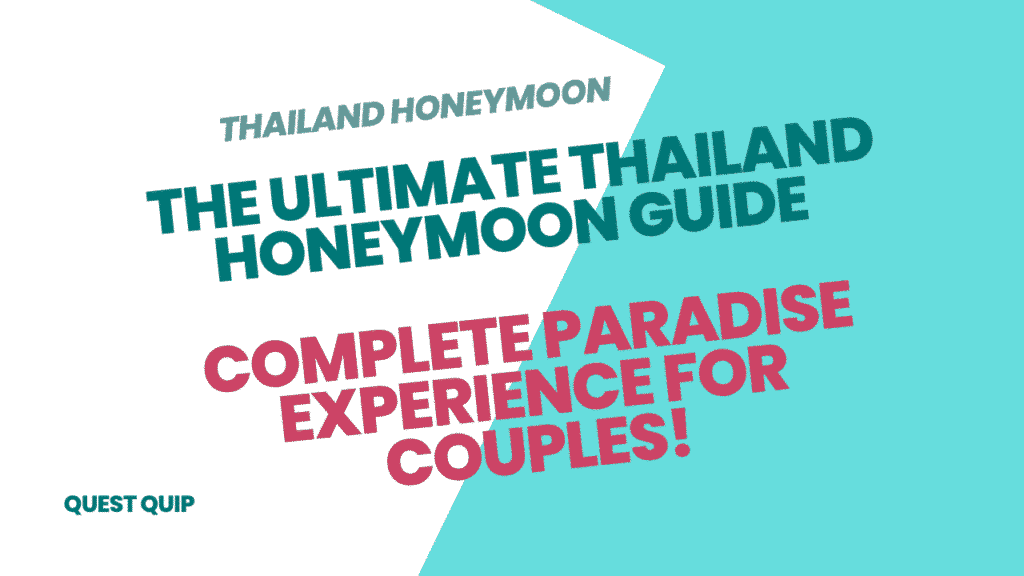 ULTIMATE THAILAND HONEYMOON