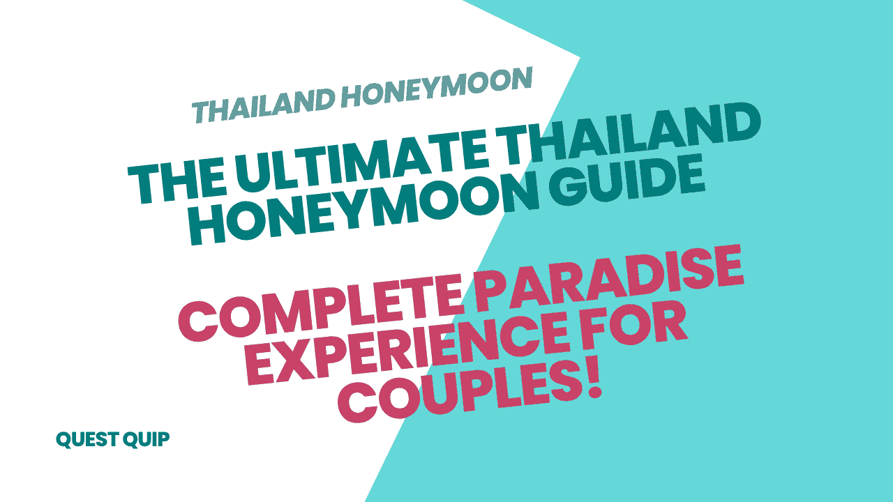 ULTIMATE THAILAND HONEYMOON