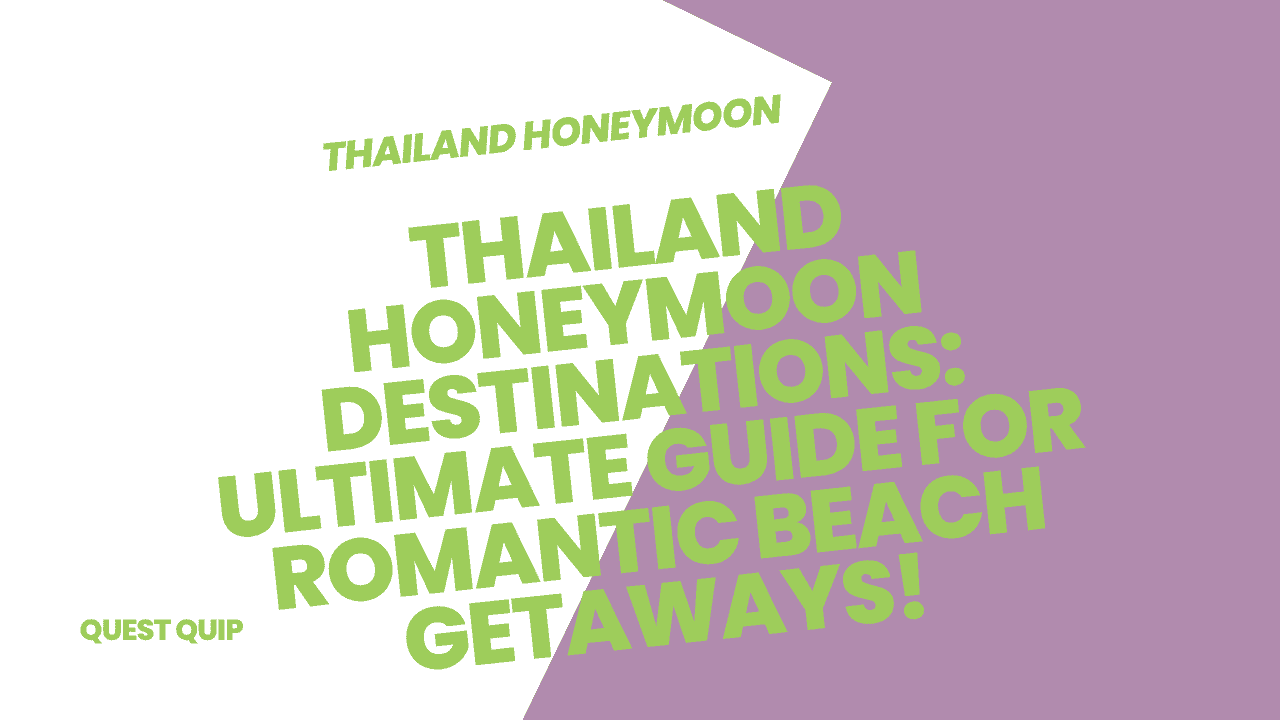 Thailand Honeymoon Destinations