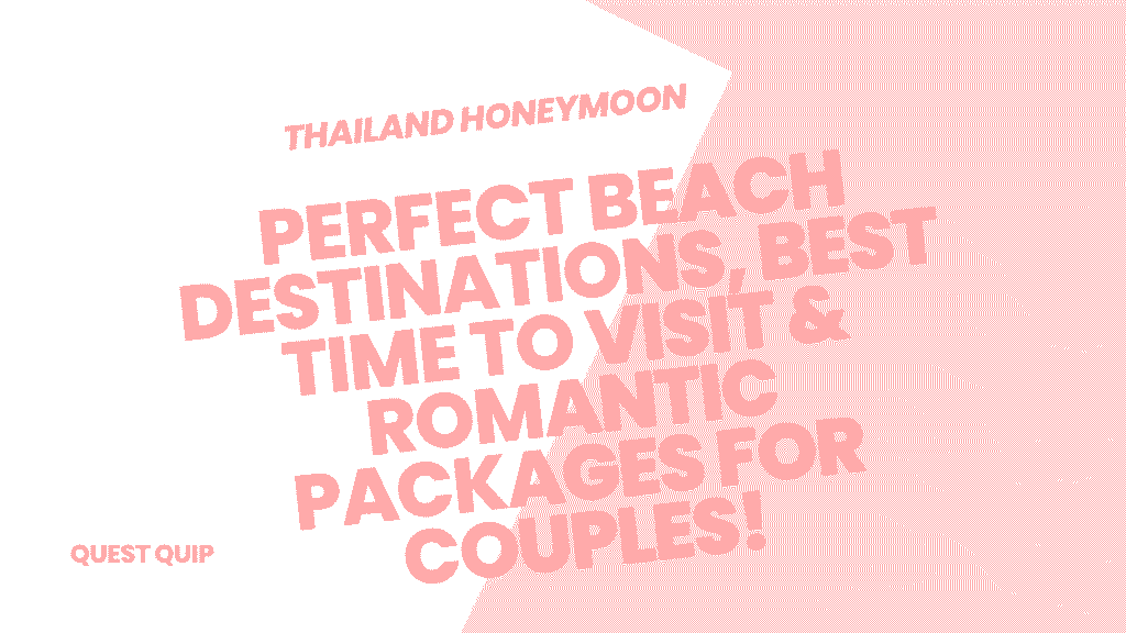 Thailand Honeymoon