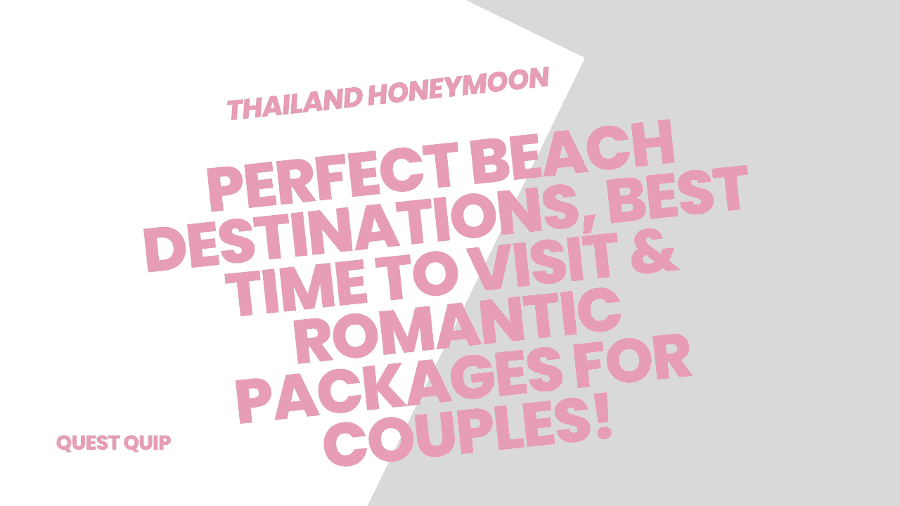 Thailand Honeymoon