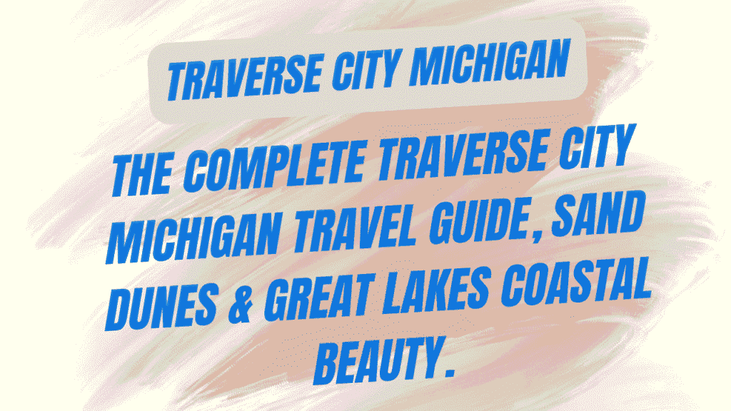 Traverse City Michigan