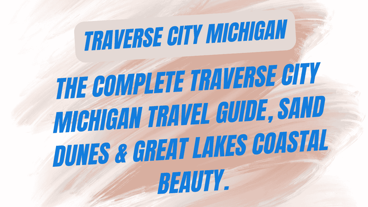 Traverse City Michigan