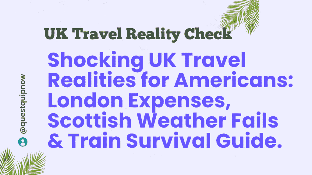 UK Travel Reality Check
