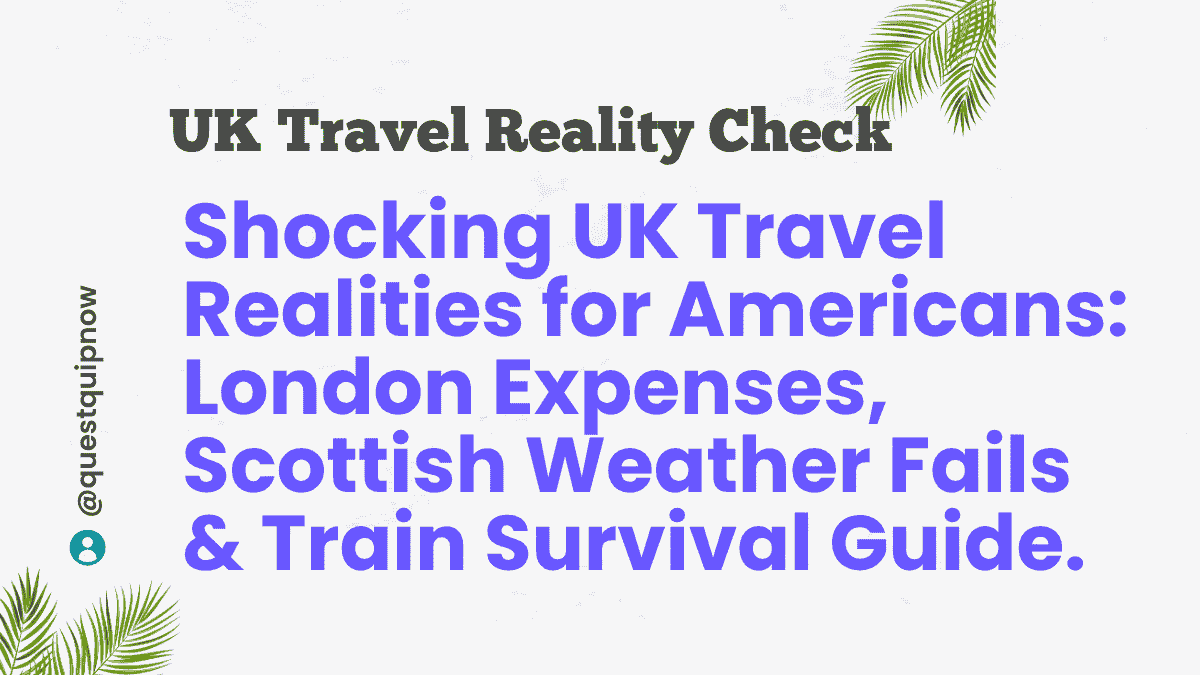 UK Travel Reality Check